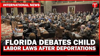 Florida Considers Loosening Child Labor Laws Amid Worker Shortages caused by deportation Update