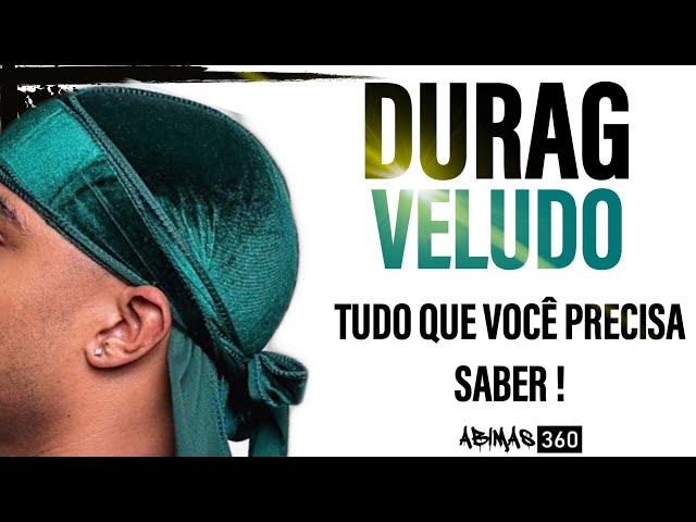 DURAG SERVE PARA QUAIS FINALIDADES ? 