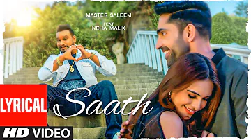 Saath (Lyrical) Master Saleem | V Barot | Kiranjeet | Latest Punjabi Songs 2021