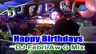 🔵 Birthdays DJ Febri - OT ARSA Live Pinang Banjar By Royal Studio