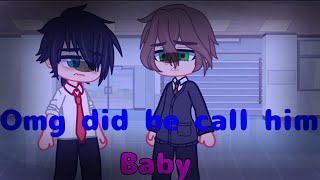 Omg Did He Call Him Baby?Gacha Clubyurifujisaki Post