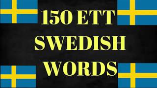 150 "ETT" SWEDISH WORDS - [LEARN LANGUAGE VIDEOS]