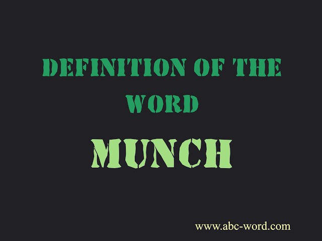 Munching Meaning in Hindi - Munching – शब्द का अर्थ (Meaning), परिभाषा  (Definition), स्पष्टीकरण और वाक्यप्रयोग वाले उदाहरण (Examples) आप यहाँ पढ़  सकते है।