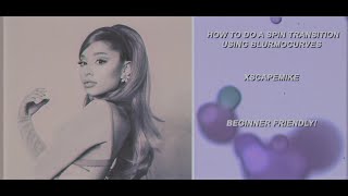 HOW TO MAKE A SPIN TRANSITION USING BLURMOCURVES!