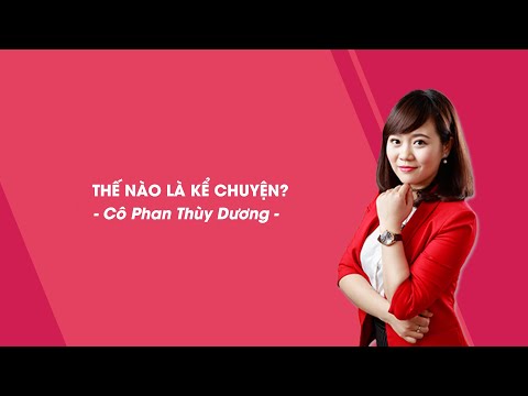 Video: Kể Chuyện Là Gì