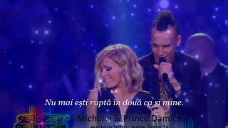 ~ Du idiot~ Michelle & Prince Damien (Tradus în română)