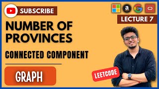 🚀 Graph Tutorial 7: Number of Provinces | Connected Components | Leetcode | Data Structures | Graph