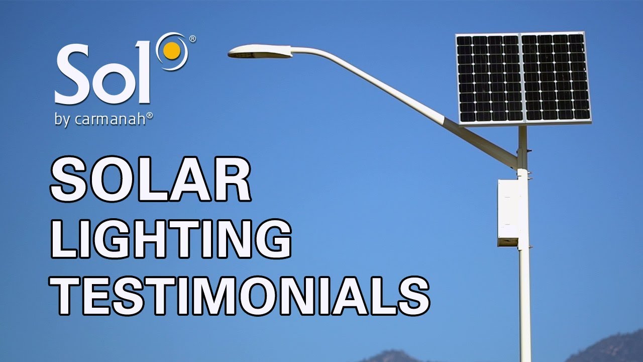 Solar Lighting Testimonials How Sol Is Changing Commercial Solar Lighting Testimonials How Sol Is Changing Commercial In North America