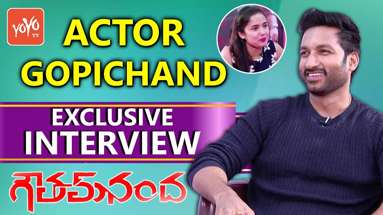 Hero Gopichand Exclusive Interview | Goutham Nanda Movie | Celebrity Talk | YOYO TV Channel