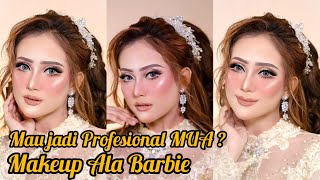 MAU TAU TUTORIAL MAKEUP ALA BARBIE ❓️ MAKEUP BY GALIHMAKUPARTIS