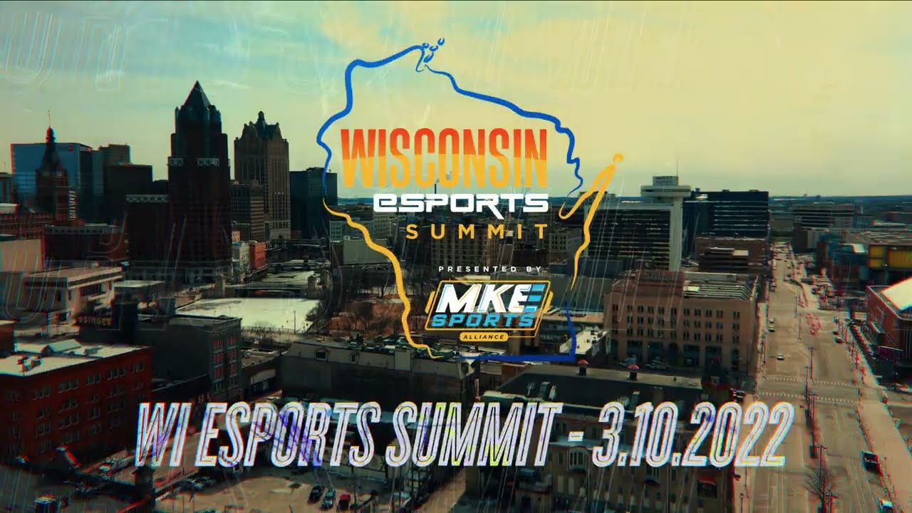 Wisconsin Esports Summit Presented by the Milwaukee Esports Alliance