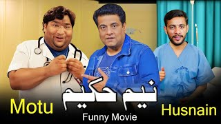 Neem Hakeem, new Short Film 2024 | Feature Motu Bhai & Husnain Ali | Comedy Short Film | MB Vlogs
