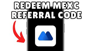 NEW! TO REDEEM A MEXC REFERRAL CODE IN 1 MIN (EASY GUIDE) 2025!