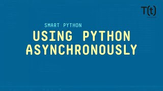 using python asynchronously