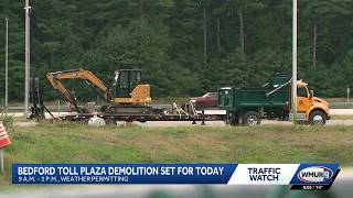Demolition expected to start Monday morning at Bedford tolls