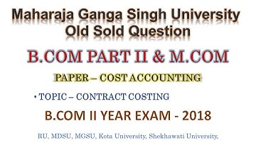 Contract Costing Method (ठेका लागत) Practical Question #1 for B.COM AND M.COM