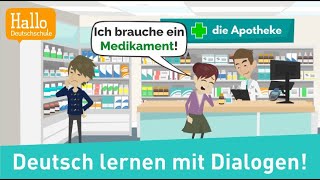 Deutsch lernen mit Dialogen / Ich brauche ein Medikament! / Haben Sie ein Rezept von einem Arzt?