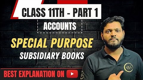 Special Purpose Subsidiary books | One shot | All Basics Covered | Class 11 | Accounts