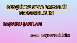 Gençlik Ve Spor Bakanlığı Personel Alımı Başvuruları
