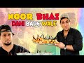 NOOR BHAI DAHI BADE WALE || HYDERABADI ENTERTAINMENT || SHEHBAAZ KHAN & TEAM