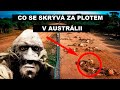 Co Je Před Námi Skrýváno Za Australským Plotem