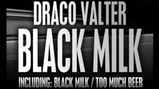 Draco Valter - Too Much Beer (Original Mix) [Innertek Recordings]