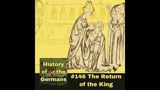 Ep. 146 - The Return of the King - Henry VII’s Journey to Rome