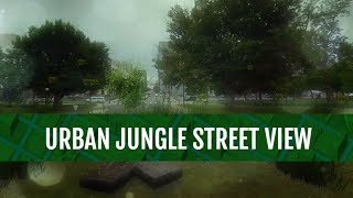 Tech News: Urban Jungle Street View - Web Hacks - Chupacabra Labs screenshot 3