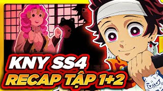 RECAP | KIMETSU NO YAIBA SS4 TẬP 1+2: NỖI ĐAU CỦA GIYU!