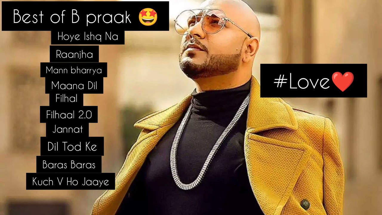 B Praak Best Collection.....