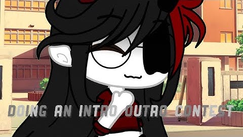 Doing an intro/outro contest #karyIntroOutroContest