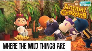 Where The Wild Things Are - Animal Crossing: New Horizons Story Time