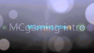 MCgaming intro