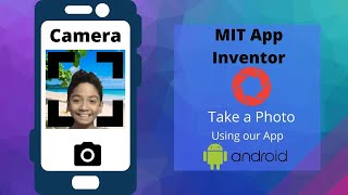 How To Take a Photo | Camera App | MIT App Inventor | By Krishna Raghavendran screenshot 4