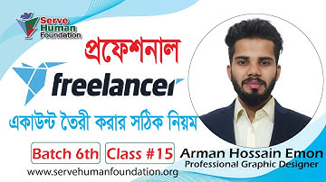 How to Create Freelancer Account A to Z | Freelancing Bangla Tutorial | Batch 6th | Class 15
