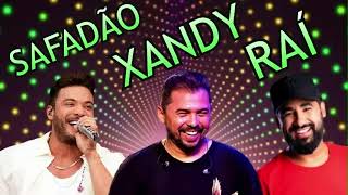 SAFADÃO XANDY AVIÃO RAÍ SAIA RODADA SÓ MÚSICA TOP E MAIS