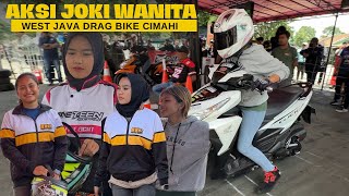 Pertarungan Joki Cantik di West Java Drag Bike Cimahi, Ada Yang Geber Vespa‼️