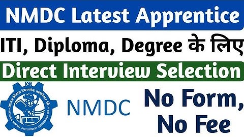 ITI Latest Apprentice 2022, NMDC Walk in interview 2022, ITI, Diploma, Graduate Latest Apprentice