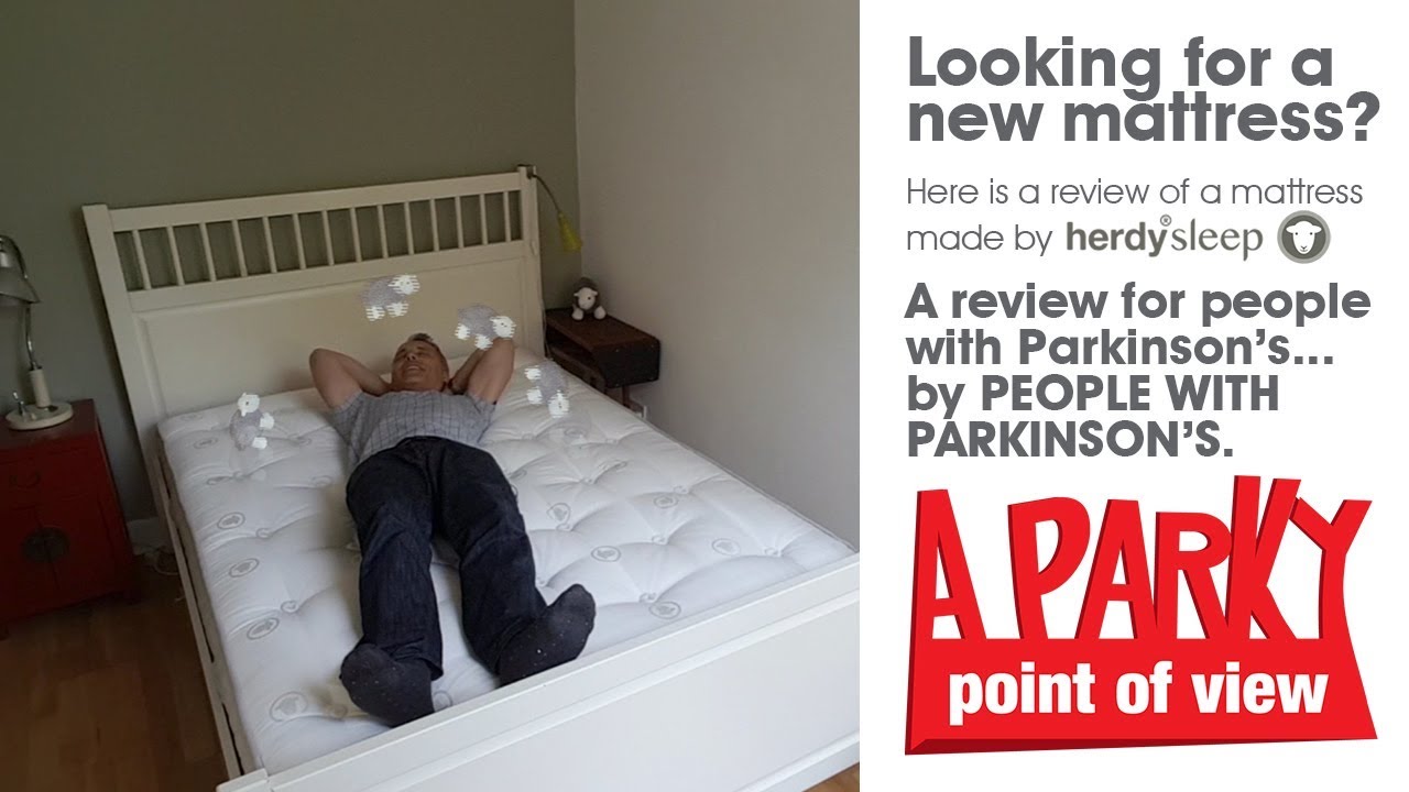 The Herdy Sleep Mattress A review for people with Parkinson's A