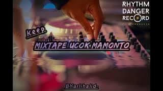 MIXTAPE - UCOK MAMOMTO _ ( Keep ) _ BYarlihalid _ Cocok _ Buat _ Acara‼️