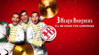 3 Heath Brothers - I'll Be Home for Christmas (Official Audio)