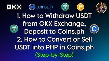 How to Withdraw USDT from OKX Exchange, Deposit to Coins.ph || How to Sell USDT into PHP in Coins.ph