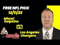 NFL Picks - Miami Dolphins vs Los Angeles Chargers Prediction, 12/11/2022 Week 14 NFL Free Picks