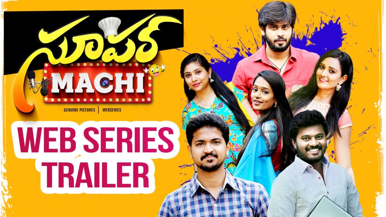 Super Machi | Web Series | Telugu Trailer | With English Subtitles | Genuine Pictures Originals