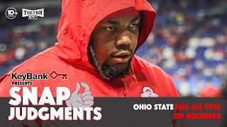 Snap Judgments: Ohio State has all eyes on Indiana as Buckeyes, Hoosiers rematch looms in Big Ten