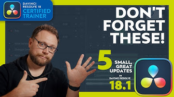 5 GREAT but SMALL Updates to Davinci Resolve 18.1 you may have missed