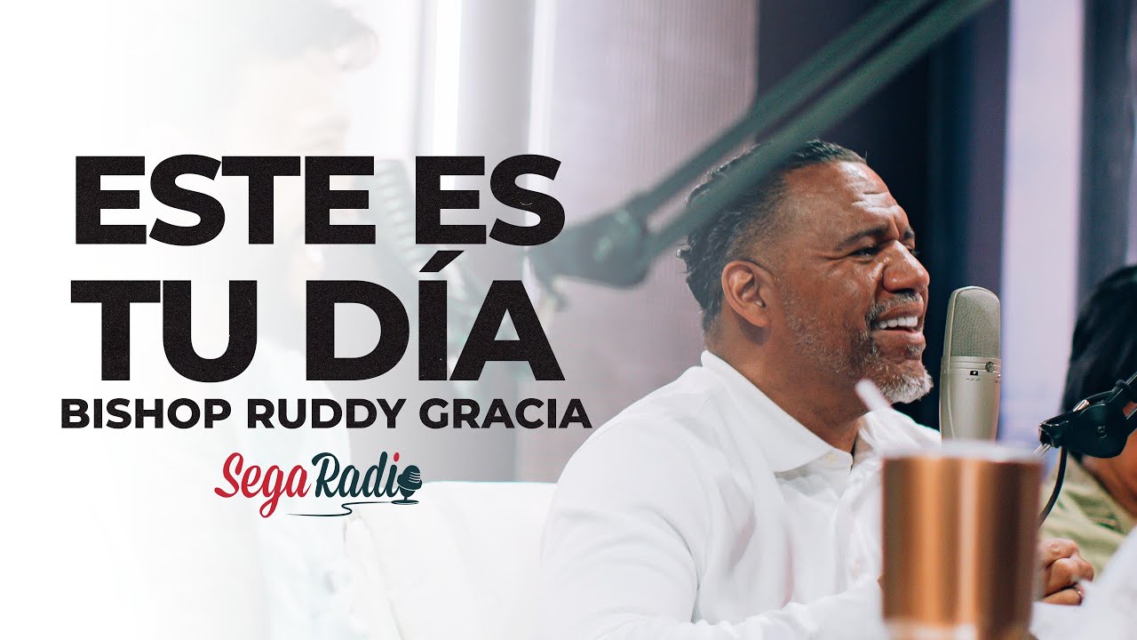 Este es tu Día con Bishop Ruddy Gracia - YouTube