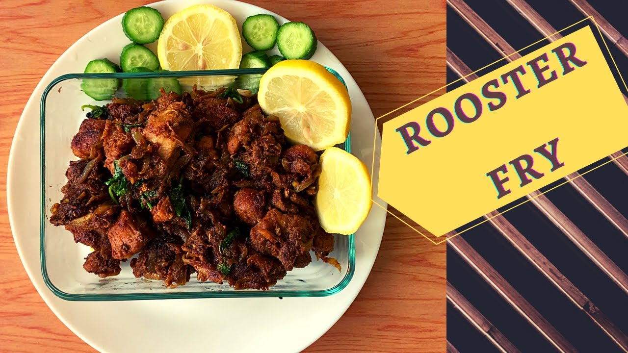 ROOSTER FRY CHICKEN FRY YUMMY AND SPICY ROOSTER FRY వెరైటీ కోడి పుంజు వేపుడు YouTube