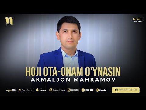 Akmaljon Mahkamov — Hoji ota-onam o'ynasin (audio 2023)