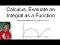 Calculus evaluate an integral as a function